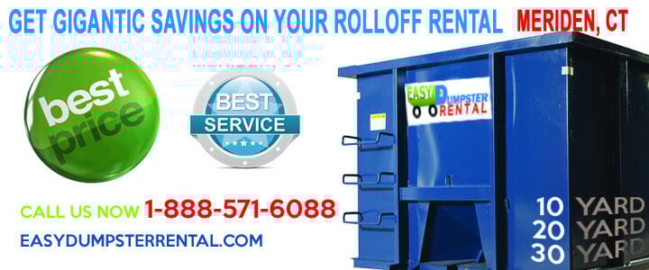 Get Gigantic Savings On Your Rolloff Rental in Meriden, CT